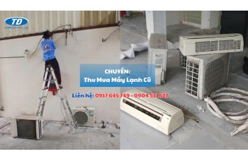 Thu Mua Máy Lạnh Cũ Quận Bình Tân Giá Cao